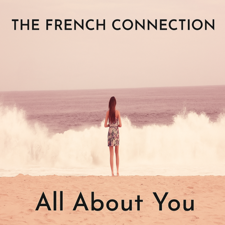 The French Connection / All About You The French Connection / All About You