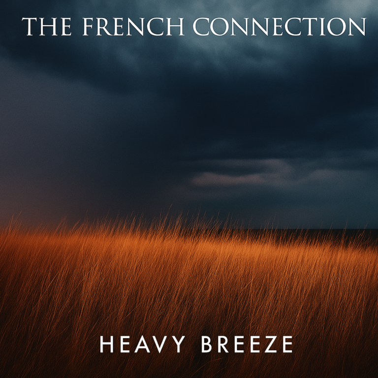 The French Connection / Heavy Breeze The French Connection / Heavy Breeze