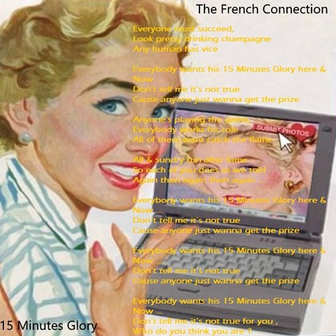 The French Connection / 15 Minutes Glory
