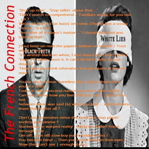 The French Connection / Black Truth White Lies