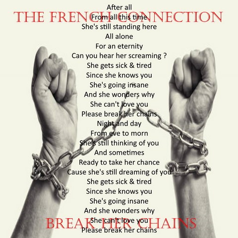 The French Connection / Break Her Chains