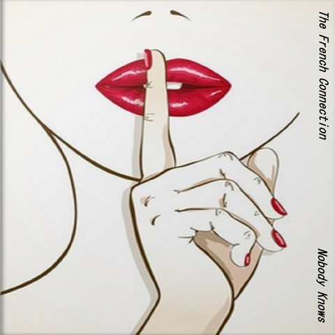 The French Connection / Nobody Knows
