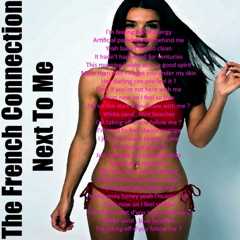 The French Connection / Next To Me