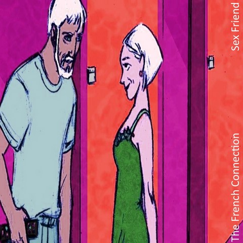 The French Connection / Sex Friend