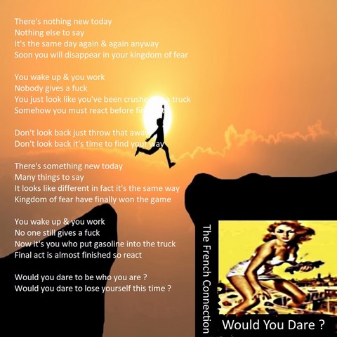 The French Connection / Would You Dare ?